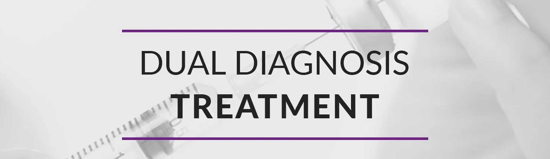 Dual Diagnosis Treatment